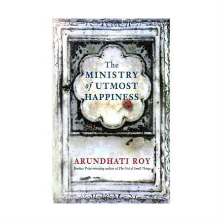 The Ministry of Utmost Happiness by Arundhati Roy_2_600px